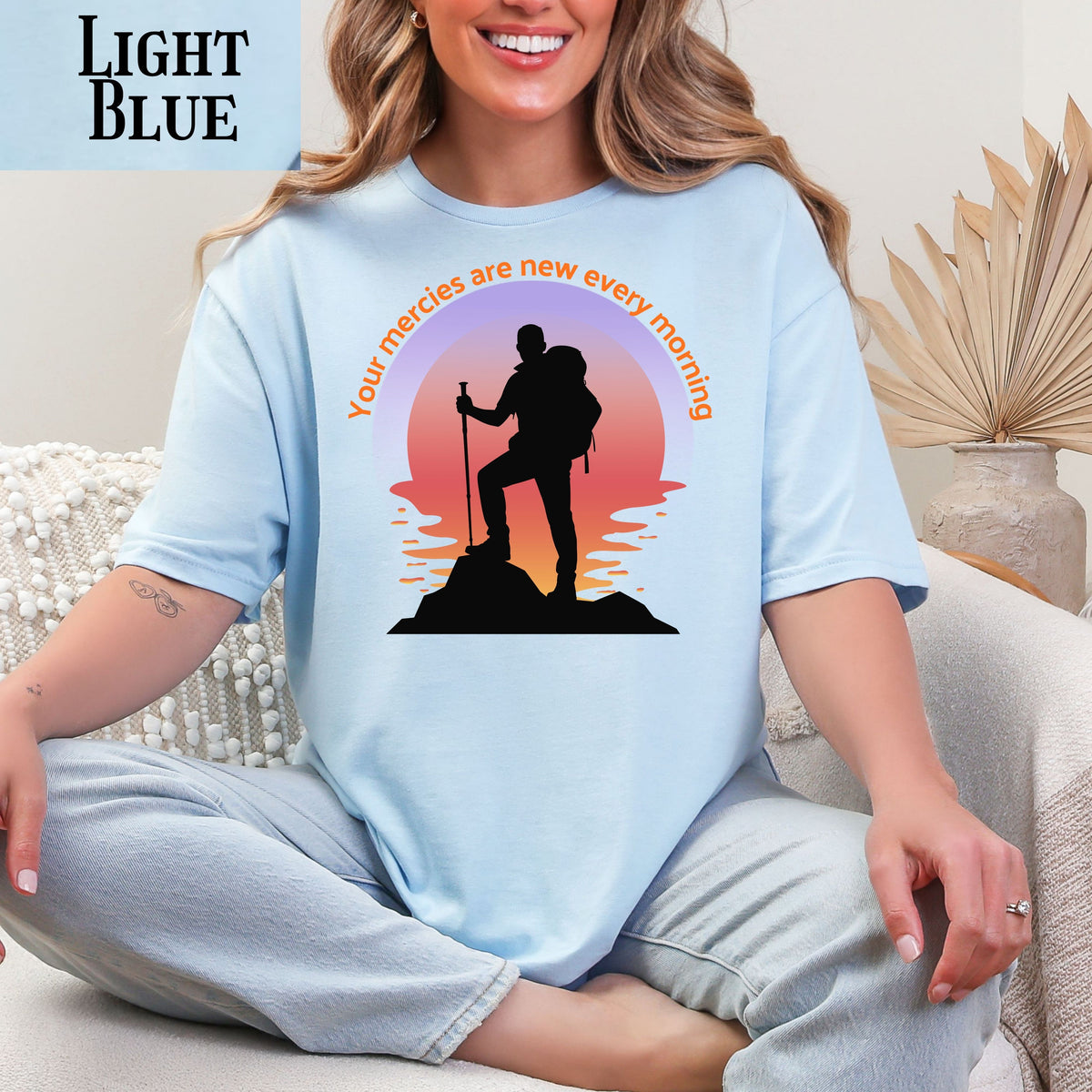 Your Mercies Are New Every Morning T-Shirt | Hiker Silhouette Sunrise Faith Tee