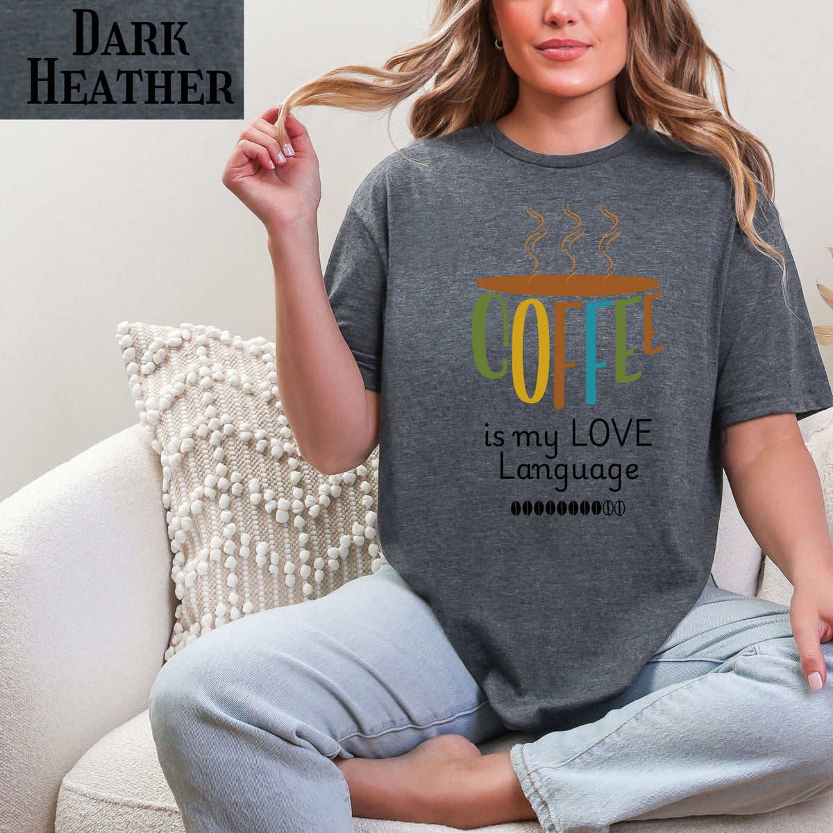 Coffee is My Love Language T-Shirt – Funny Java Addict Top