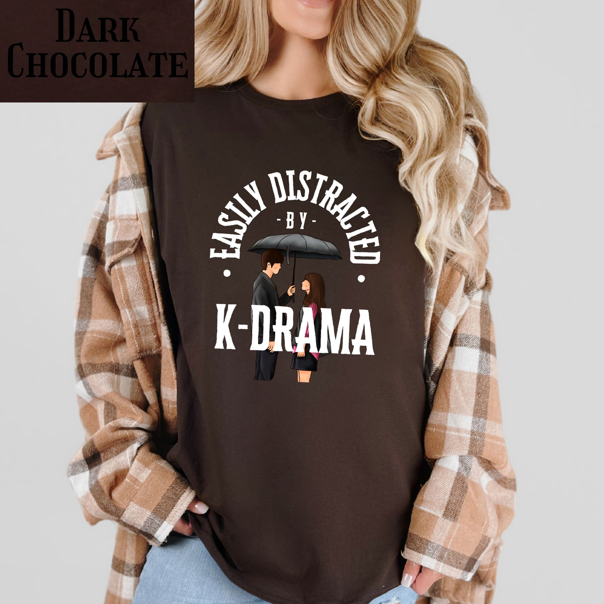Kdrama lover T-Shirt, Korean Fashion Tee, Easily Distracted by K-Drama