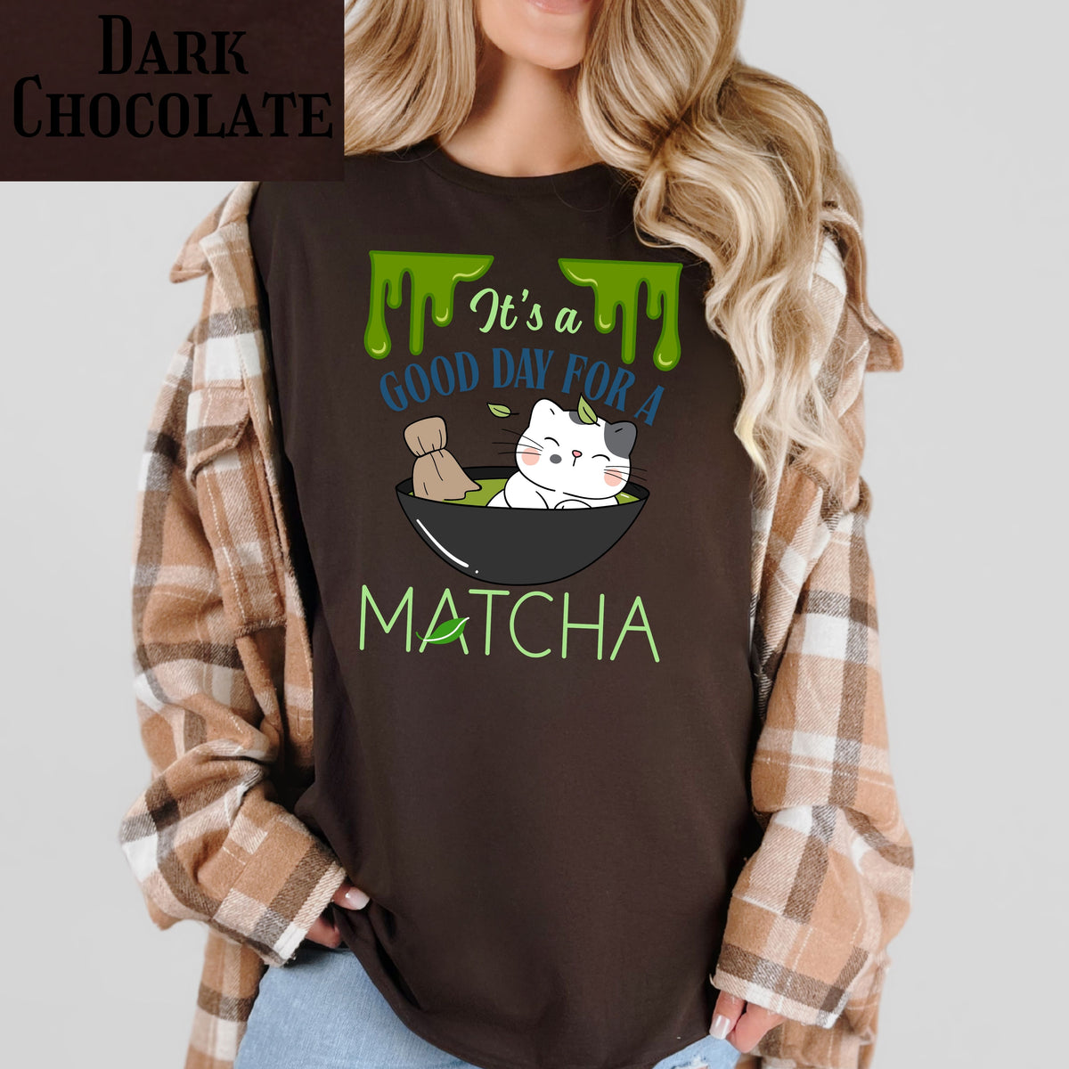 Funny Matcha cat shirt, It's a Good Day for a Matcha T-Shirt | green tea lovers graphic tee gift