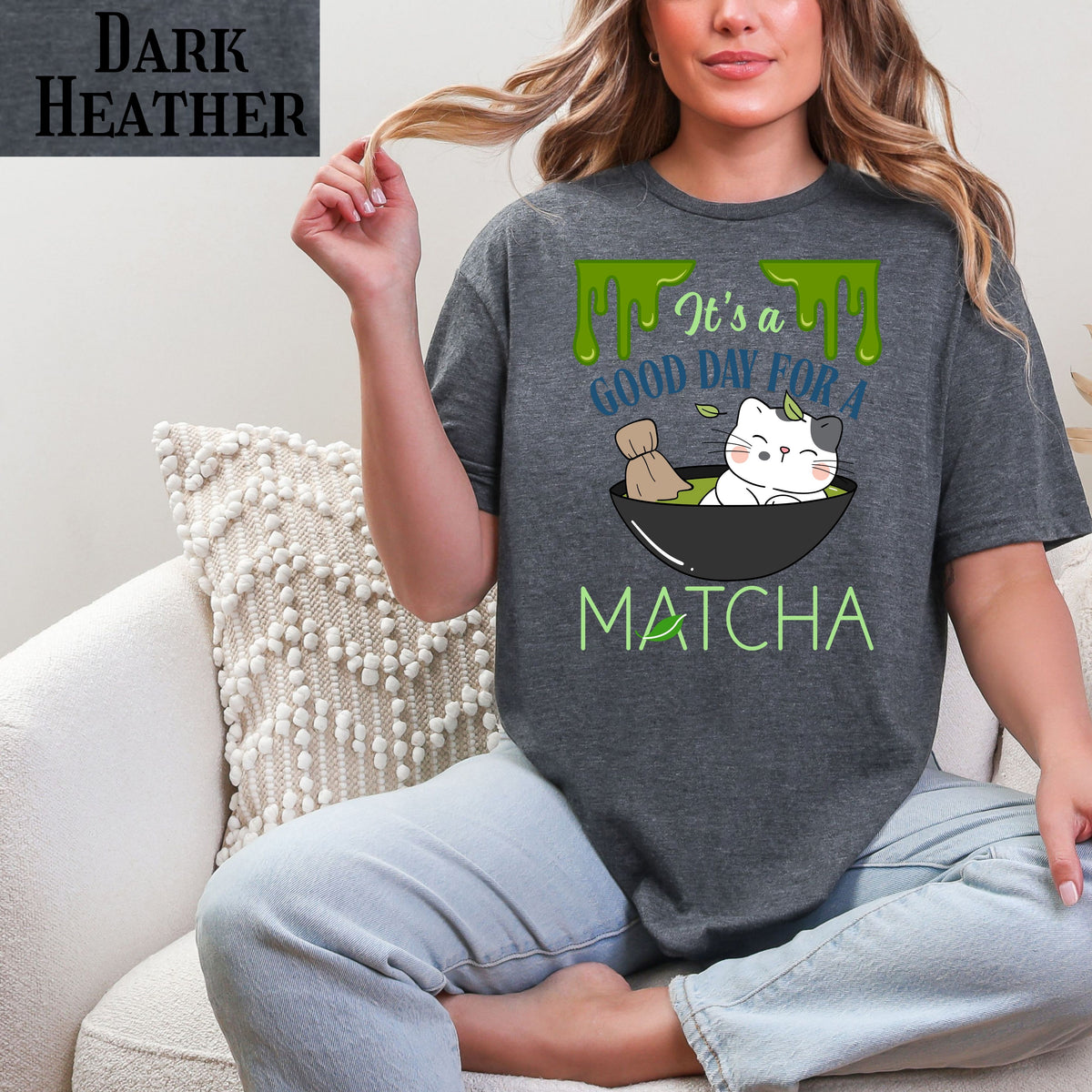 Funny Matcha cat shirt, It's a Good Day for a Matcha T-Shirt | green tea lovers graphic tee gift