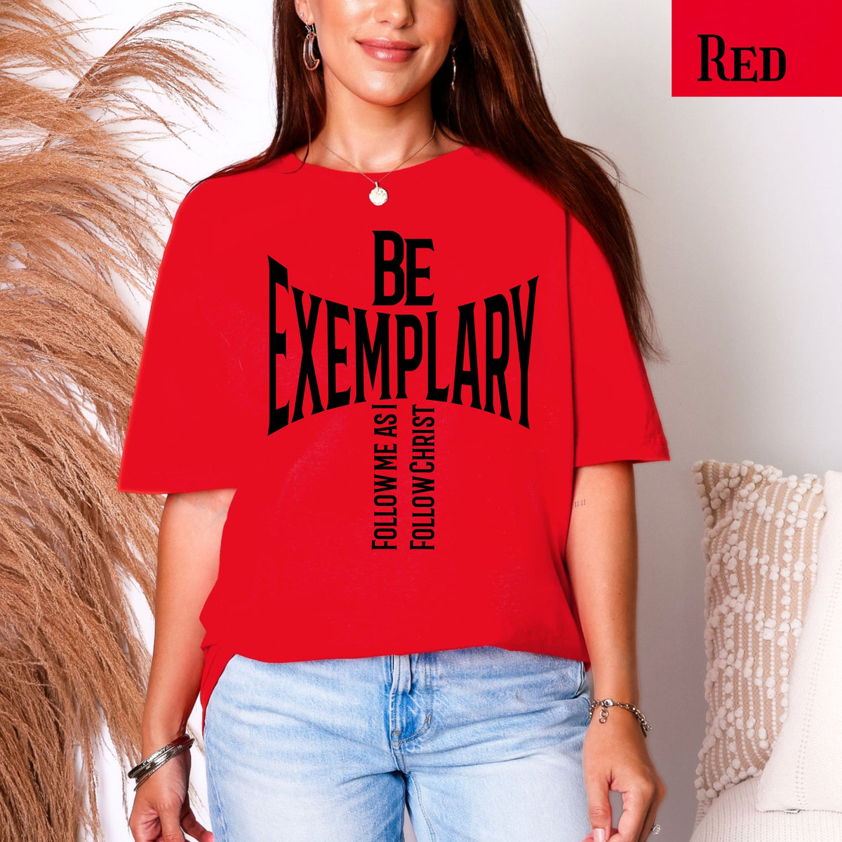 Christian T-Shirt: Be Exemplary Follow Me As I Follow Christ Faith Tee
