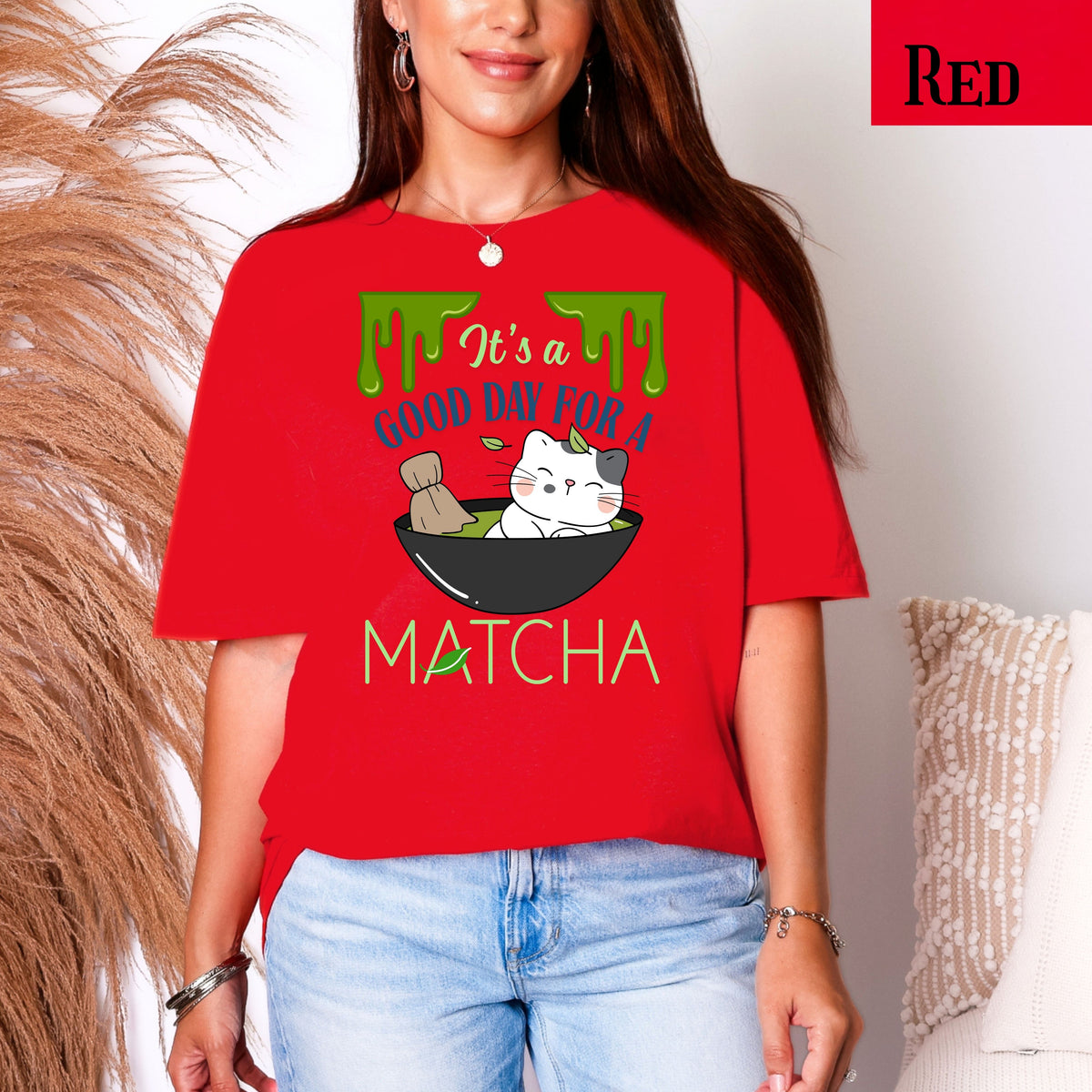 Funny Matcha cat shirt, It's a Good Day for a Matcha T-Shirt | green tea lovers graphic tee gift