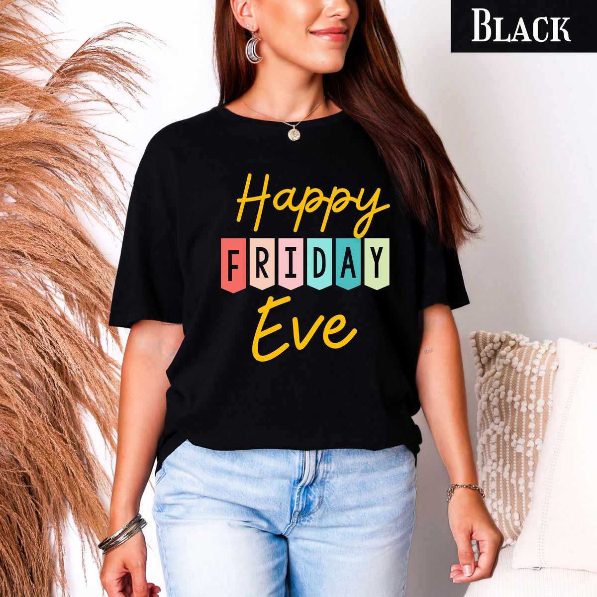 Happy Friday Eve T-Shirt | Colorful Block Letter Weekend Shirt