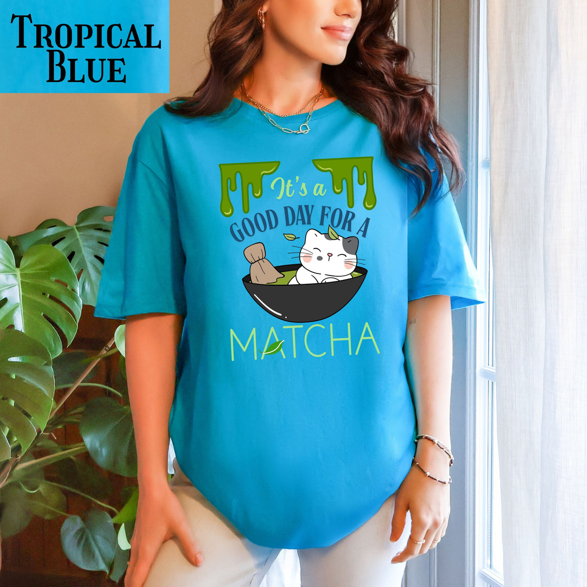 Funny Matcha cat shirt, It's a Good Day for a Matcha T-Shirt | green tea lovers graphic tee gift