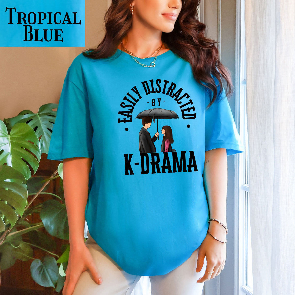 Kdrama lover T-Shirt, Korean Fashion Tee, Easily Distracted by K-Drama