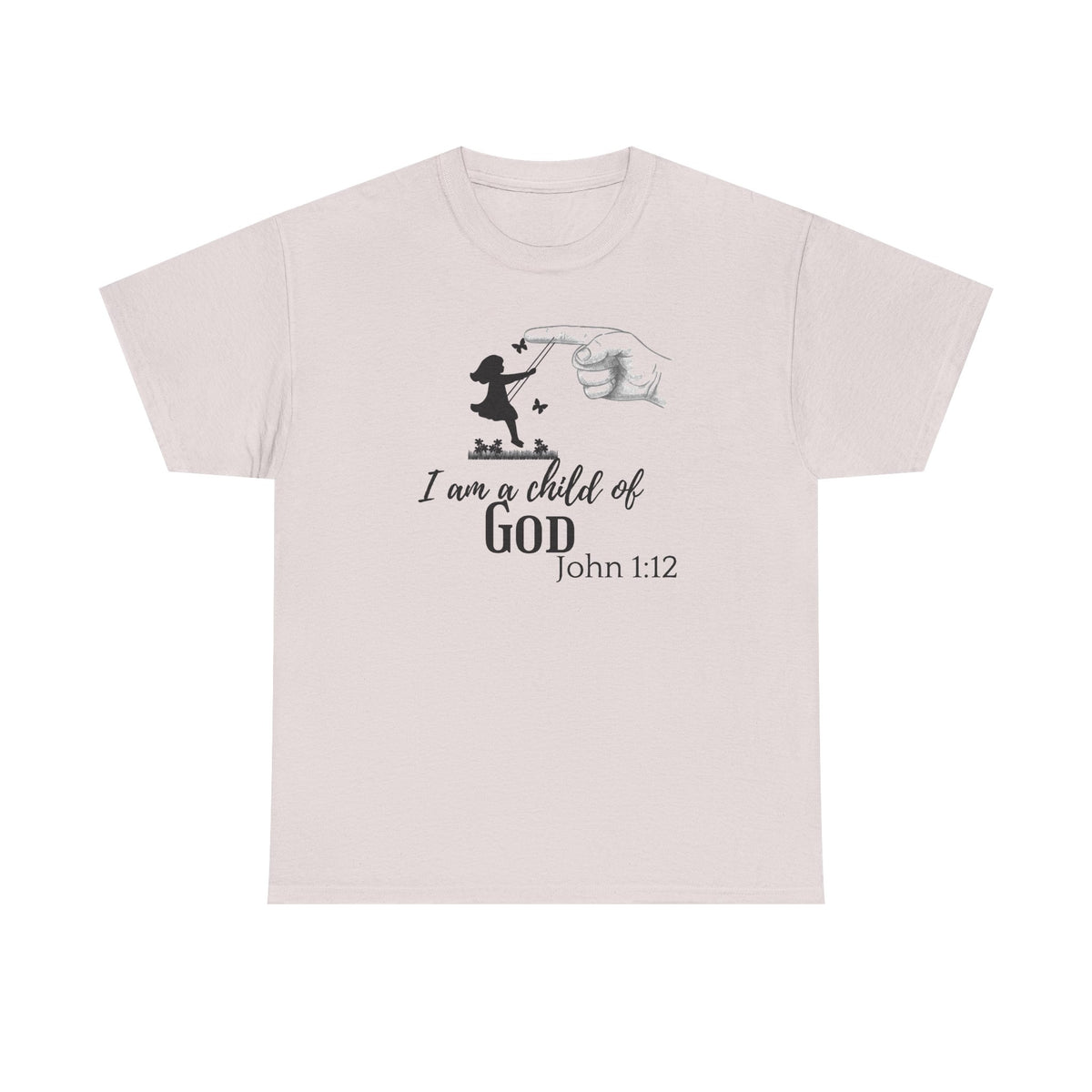 Child of God T-Shirt — “I am a child of GOD” John 1:12 Christian Faith Tee