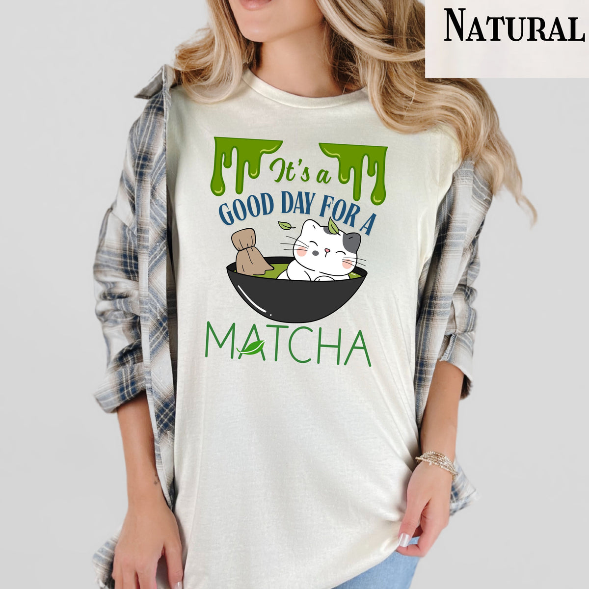 Funny Matcha cat shirt, It's a Good Day for a Matcha T-Shirt | green tea lovers graphic tee gift